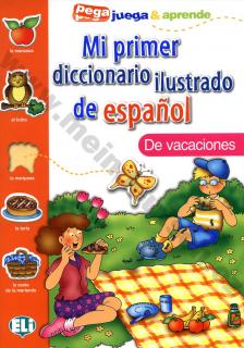 Mi primer diccionario de espanol - De vacaciones - obrázkový slovník