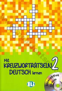 Mit Kreuzworträtseln Deutsch lernen 2 Mittelstufe - cvičebnica