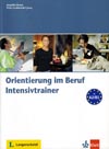 Orientierung im Beruf Intensivtrainer - cvičebnica nemčiny