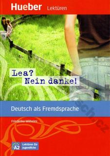 &quot;Lea? Nein, danke!&quot; - nemecké čítanie v origináli (úroveň A2)