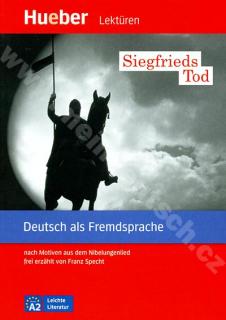 Siegfrieds Tod - nemecké čítanie v origináli (úroveň A2)
