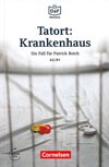 Tatort: Krankenhaus - nemecké čítanie edícia DaF-Bibliothek A2/B1