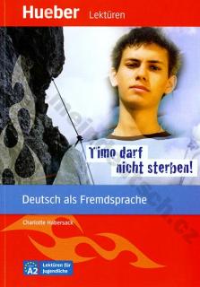 Timo darf nicht sterben! - nemecké čítanie v origináli (úroveň A2)