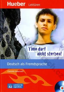 Timo darf nicht sterben! - nemecké čítanie v origináli vr. CD (A2)