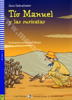 Tío Manuel y las suricatas - španielske jednoduché čítanie A1 + CD