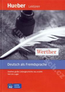 Werther - nemecké čítanie v origináli (úroveň A2)