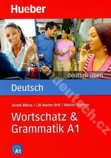 Wortschatz + Grammatik A1, rad Deutsch üben - cvičebnica