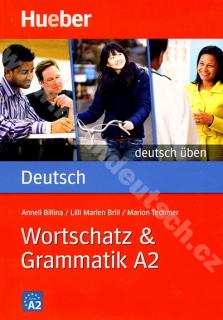 Wortschatz + Grammatik A2, rad Deutsch üben - cvičebnica