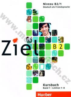 Ziel B2/1 – 1. poldiel učebnice nemčiny B2 (lekcie 1-8)