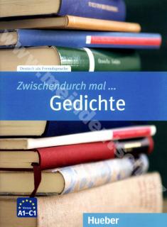 Zwischendurch mal … GEDICHTE - cvičebnica do výučby nemčiny