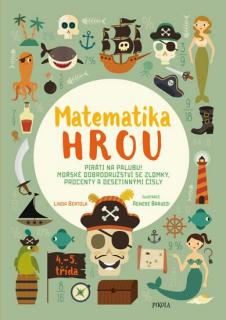 Matematika HROU pro 4. a 5. třídu - Dobrodružství s procenty a desetinnými čísly