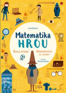 Matematika hrou Škola špionů Dobrodružství se zlomky