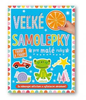 Velké samolepky pre malé ruky Farby a tvary