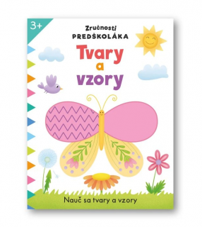 Zručnosti predškoláka Tvary a vzory