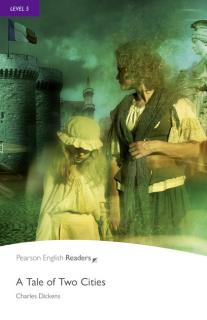 Pearson English Readers: A Tale of Two Cities + Audio CD  (Charles Dickens | B2 - Level 5 - 2300 headwords)