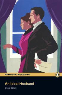Pearson English Readers: An Ideal Husband  (Oscar Wilde | A2 - Level 3 - 1200 headwords)