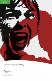 Pearson English Readers: Psycho  (Robert Bloch | A2 - Level 3 - 1200 headwords)