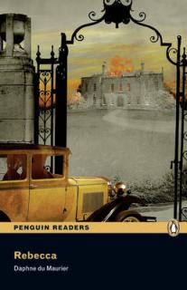 Pearson English Readers: Rebecca  (Daphne Du Maurier | B2 - Level 5 - 2300 headwords)