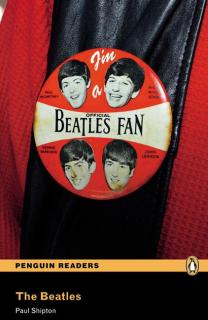 Pearson English Readers: The Beatles + Audio CD  (Paul Shipton | A2 - Level 2 - 600 headwords)