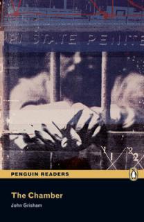 Pearson English Readers: The Chamber  (John Grisham | C1 - Level 6 - 3000 headwords)