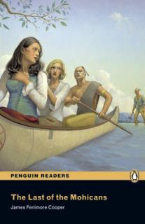 Pearson English Readers: The Last of the Mohicans  (James Fenimore Cooper | A2 - Level 2 - 600 headwords)