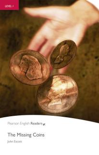 Pearson English Readers: The Missing Coins + Audio CD  (John Escott | A1 - Level 1 - 300 headwords)