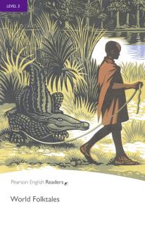 Pearson English Readers: World Folk Tales + Audio CD  (B2 - Level 5 - 2300 headwords)