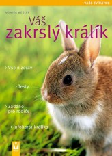 Váš zakrslý králík - Vaše zvířátko (česky)