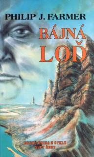 A - Bájná loď [Philip J. Farmer]