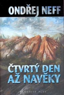 A - Čtvrtý den až navěky [Neff Ondřej]