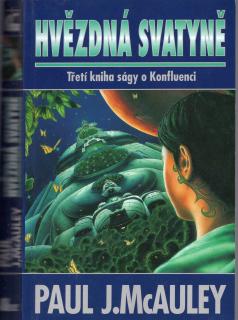A - Hvězdná svatyně - Sága o Konfluenci 3 [McAuley Paul J.]