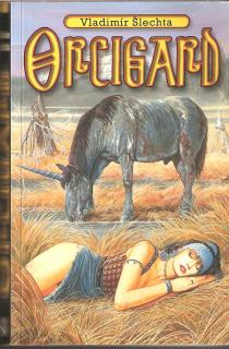 A - Orcigard (vyd. 2002) [Šlechta Vladimír]
