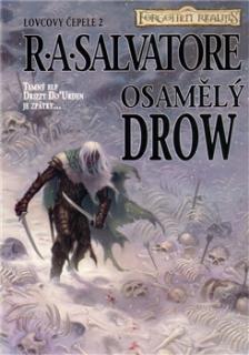 A - Osamělý drow - Lovcovy čepele 2 [Salvatore R. A.]