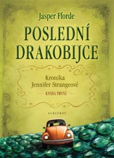 A - Poslední drakobijce [Fforde Jasper]