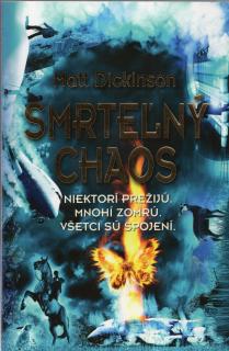 A - Smrteľný chaos [Dickinson Matt]