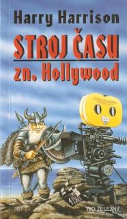 A - Stroj času zn. Hollywood [Harrison Harry]