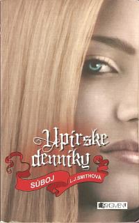 A - Upírske denníky 2 – Súboj [Smith L.J.]