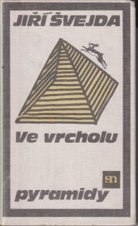 A - Ve vrcholu pyramidy [Švejda Jiří]