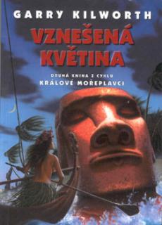 A - Vznešená květina - Králové mořeplavci 2 [Kilworth Garry]