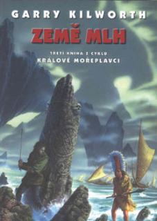 A - Země mlh - Králové mořeplavci 3 [Kilworth Garry]
