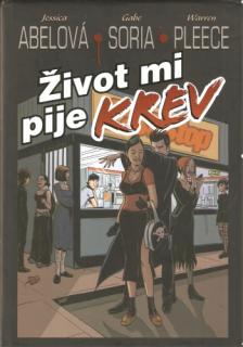 A - Život mi pije krev - komiks [Abelová Jessica]