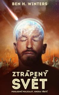 A - Ztrápený svět [Winters Ben H.]