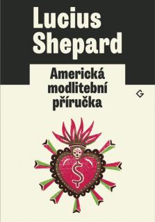 Americká modlitební příručka [Shepard Lucius]