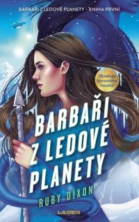 Barbaři z ledové planety [Dixon Ruby]