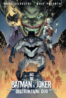 Batman a Joker: Destruktivní duo [Silvestri Marc]