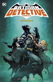 Batman DC 01: Mytologie [Tomasi Peter J.]