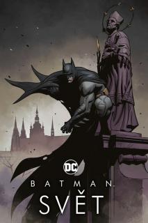 Batman: Svět [Kolektív autorov]