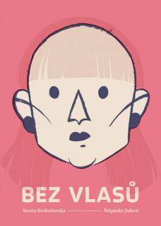 Bez vlasů [Drahoňovská Tereza]