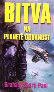 Bitva na planetě Oddanost - Helfortova válka 4 [Paul Graham Sharp]