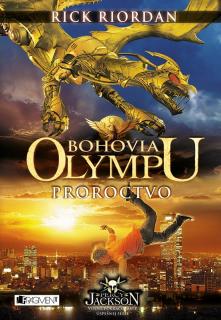 Bohovia Olympu 1 – Proroctvo [Riordan Rick]